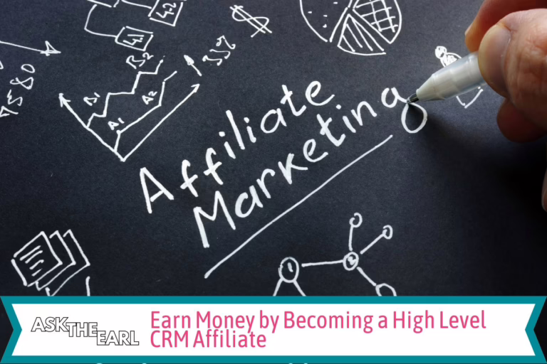 Earn Money by Becoming a High Level CRM Affiliate